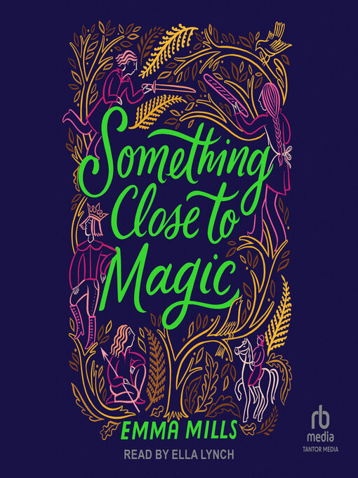 Title details for Something Close to Magic by Emma Mills - Wait list